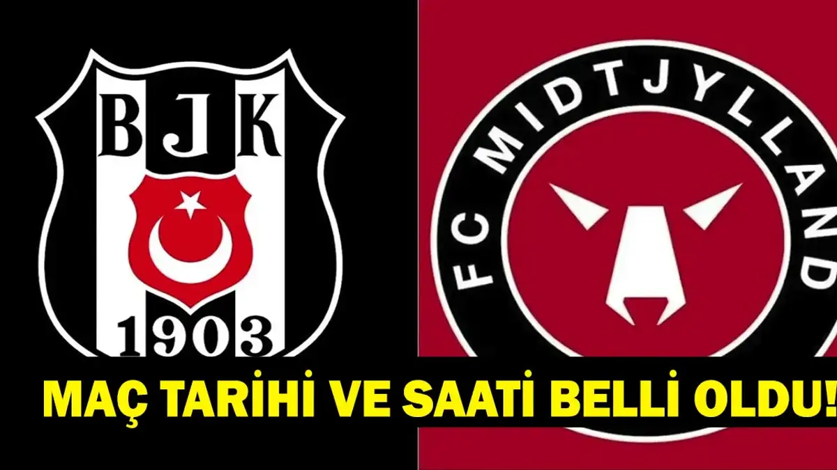 BEŞİKTAŞ-MIDTJYLLAND MAÇI NE ZAMAN? UEFA Avrupa Ligi Beşiktaş - Midtjylland Maçı Saat Kaçta, Hangi Kanalda? Kara Kartal'ın Avrupa Ligi Heyecanı Başlıyor!