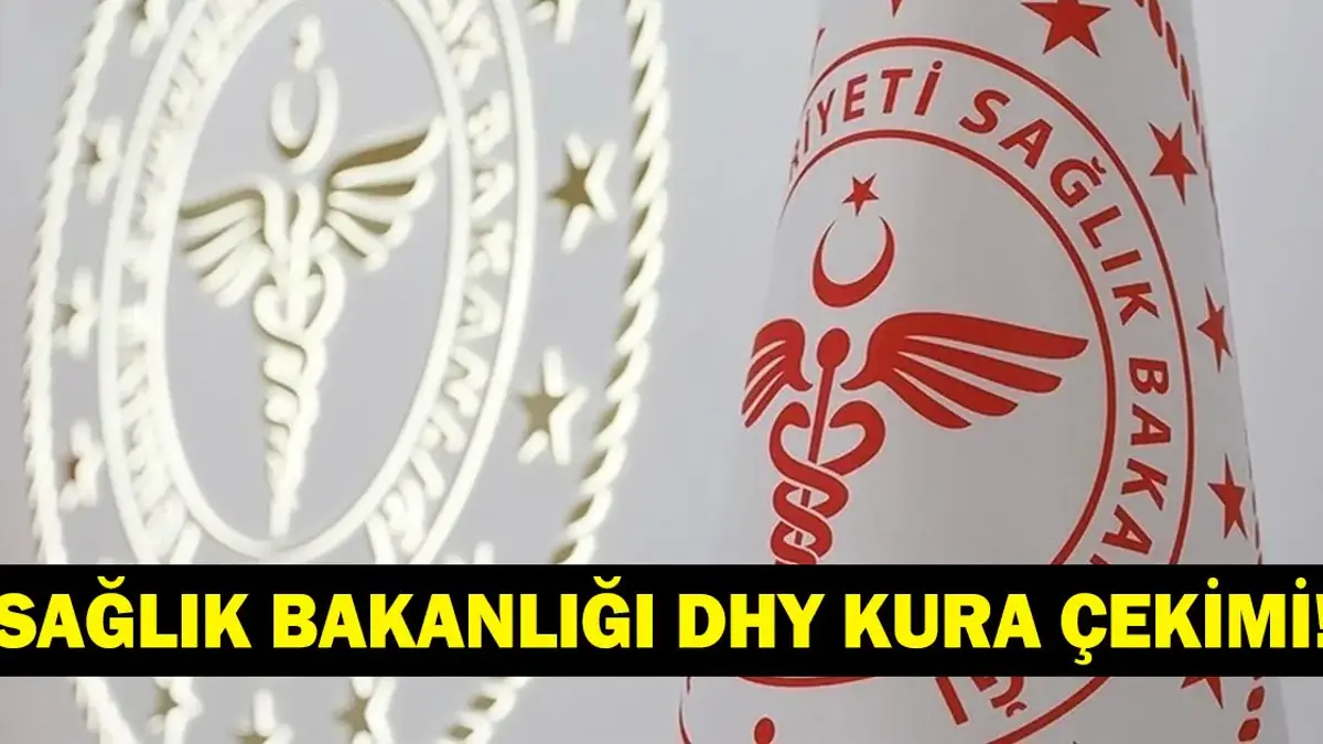 SAĞLIK BAKANLIĞI 130. DHY KURA ÇEKİMİ: Sağlık Bakanlığı 130. DHY Kurası Ne Zaman Çekilecek? Sağlık Bakanlığı 130. Dönem DHY İlanı Yayımlandı Mı? Hekimler Takvimi Bekliyor